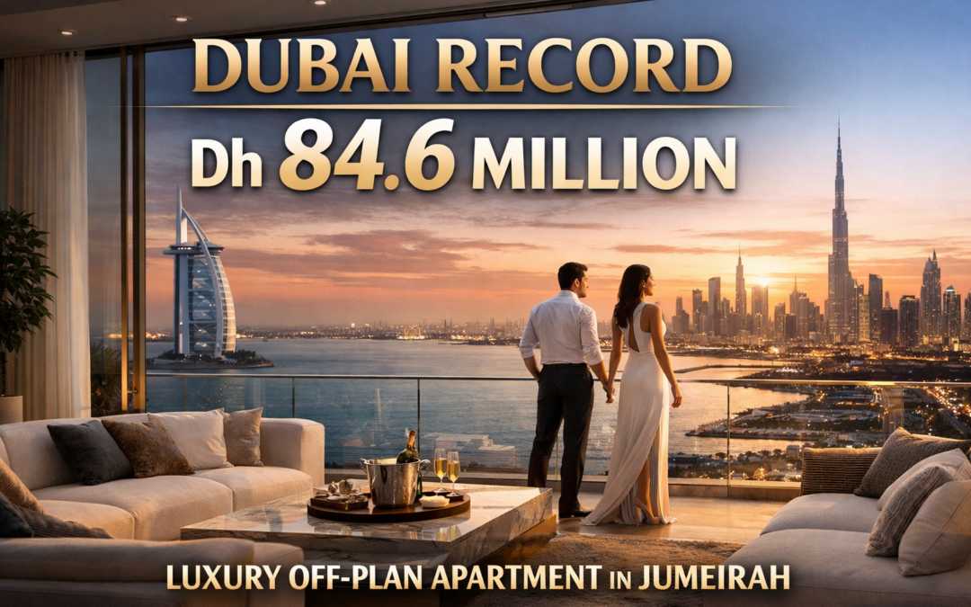Dubai Records Dh84.6 Million Luxury Off-Plan Apartment Sale in Jumeirah